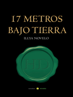 17 metros bajo tierra