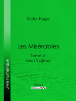 Les Misérables: Tome V - Jean Valjean