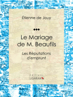 Le Mariage de M. Beaufils: ou Les Réputations d'emprunt