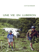 Une vie en Luberon: Chroniques rurales du sud de la France