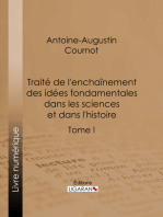 Traité de l'enchaînement des idées fondamentales dans les sciences et dans l'histoire: Tome I