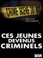 Ces jeunes devenus criminels: Un livre-vérité sur la délinquance chez les jeunes