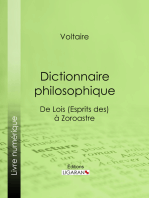 Dictionnaire philosophique: De Lois (Esprits des) à Zoroastre
