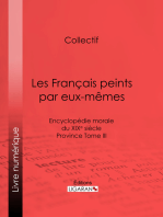 Les Français peints par eux-mêmes: Chroniques des régions françaises : folklore, traditions rurales et identité provinciale au XIXe siècle
