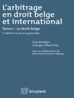 L'arbitrage en droit belge et international: Tome I : Le droit belge 