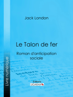 Le Talon de fer: Roman d'anticipation sociale