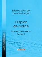 L'Espion de police: Roman de mœurs - Tome II