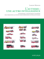 L'autisme : une autre intelligence: Diagnostic, cognition et support des personnes autistes sans déficience intellectuelle