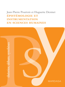 Épistémologie et instrumentation en sciences humaines: Réflexions sur les méthodes à adopter dans l'étude de la psychologie sociale