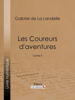 Les Coureurs d'aventures: Tome II