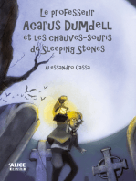 Le professeur Acarus Dumdell et les chauves-souris de Sleeping Stones: Roman pour enfants 8 ans et +