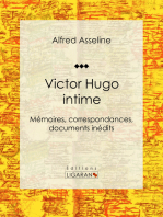 Victor Hugo intime: Mémoires, correspondances, documents inédits