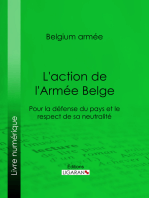 L'action de l'Armée Belge: Pour la défense du pays et le respect de sa neutralité