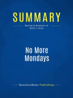 Summary: No More Mondays: Review and Analysis of Miller's Book