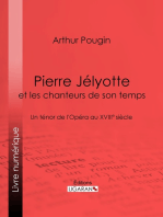 Pierre Jélyotte et les chanteurs de son temps: Un ténor de l'Opéra au XVIIIe siècle