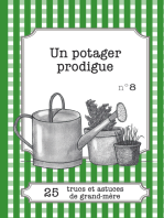 Un potager prodigue: 25 trucs et astuces de grand-mère