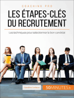 Les étapes-clés du recrutement: Les techniques pour sélectionner le bon candidat