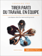 Tirer parti du travail en équipe: Les étapes-clés d'un teamworking réussi