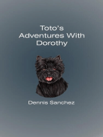 Toto's Adventures with Dorothy