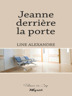 Jeanne derrière la porte: Roman psychologique