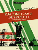 Raconte-moi Beyrouth: La vigne et le lierre