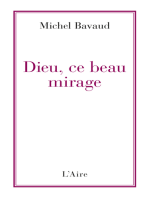 Dieu, ce beau mirage: Confessions d'un ancien croyant