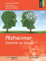 Alzheimer : fatalité ou espoir ?: Une étude pour mieux appréhender la maladie