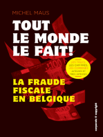 Tout le monde le fait !: La fraude fiscale en Belgique