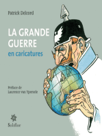 La grande Guerre en caricatures: Une autre approche de l'Histoire