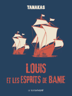 Louis et les esprits de Banie: Roman historique