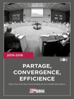 Partage, convergence, efficience: Vers une nouvelle écomomie de la communication...