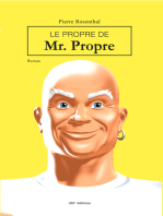 Le propre de Mr Propre: Un roman hilarant !