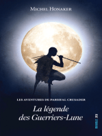 La légende des Guerriers-Lune: Un roman d’aventures extraordinaire !