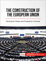 The Construction of the European Union: Working for Peace and Prosperity in Europe