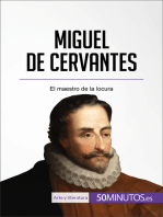Miguel de Cervantes: El maestro de la locura