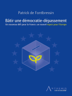 Bâtir une démocratie-dépassement: Un nouveau défi pour la France, un nouvel espoir pour l'Europe