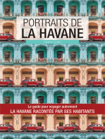 Portraits de La Havane: La Havane par ceux qui y vivent !