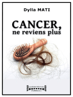 Cancer, ne reviens plus: Témoignage