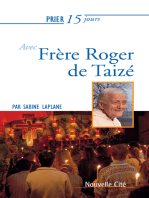 Prier 15 jours avec Frère Roger de Taizé: Un livre pratique et accessible