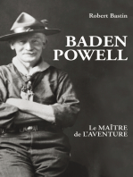 Baden Powell: Le maître de l’aventure