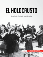 El Holocausto: La solución final a la cuestión judía