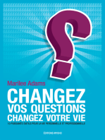 Changez vos questions, changez votre vie