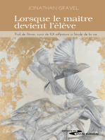 Lorsque le maitre devient l'élève: Prof de l'âme, suivi de Réflexions à l'école de la vie