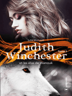 Judith Winchester et les élus de Wanouk: Judith Winchester - Tome 1