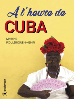 À l'heure de Cuba: Reportage photographique