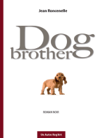 Dog brother: Roman noir