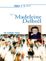 Prier 15 jours avec Madeleine Delbrêl: Un livre pratique et accessible