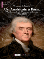 Un Américain à Paris, l'Ambassade de Thomas Jefferson (1785-1789): Un témoignage historique précieux
