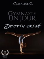 Gymnaste un jour, destin brisé: Romance