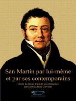 San Martín par lui-même et par ses contemporains: Textes traduits et commentés
